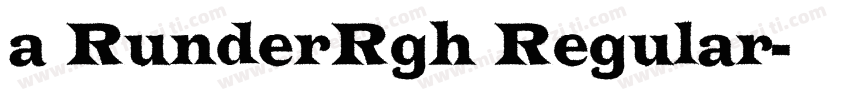 a RunderRgh Regular字体转换